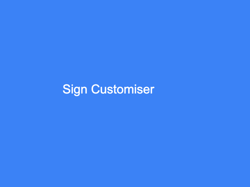 Sign Customiser - Screenshot 1